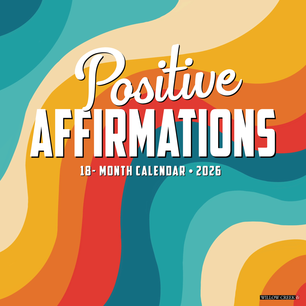 2026 Willow Creek Press Inspirational Monthly Wall Calendar, 12in x 12in, Positive Affirmations, January To December, 52464
