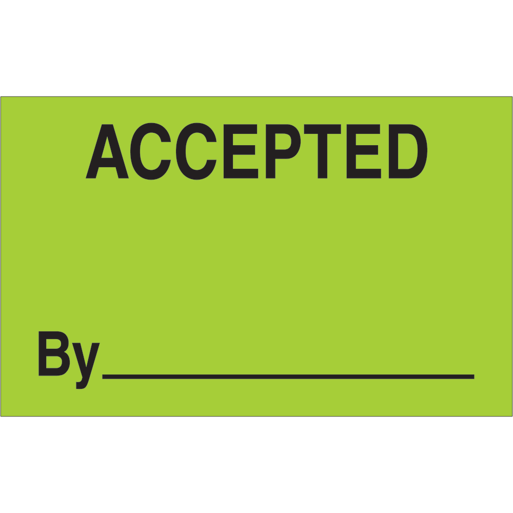 Tape Logic Preprinted Special Handling Labels, DL1179, Accepted By, Rectangle, 1 1/4in x 2in, Fluorescent Green, Roll Of 500