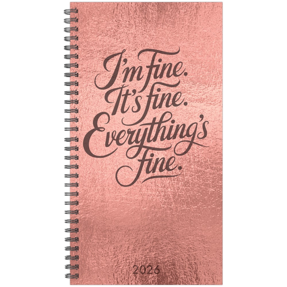 2026 Willow Creek Press Weekly/Monthly Spiral Pocket Planner, 3-1/2in x 6-1/2in, Everything Is Fine, January To December, 58428