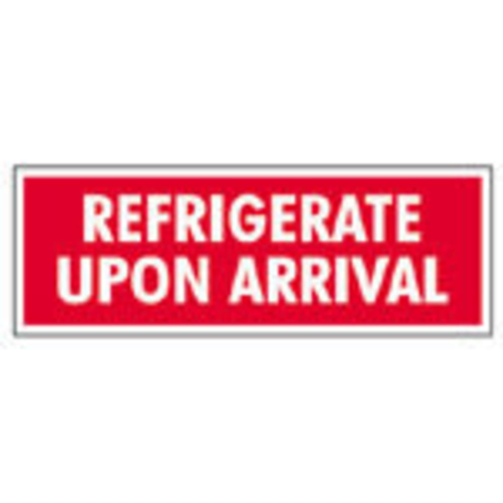 Tape Logic Preprinted Shipping Labels, SCL237, "Refrigerate Upon Arrival," 1 1/2in x 4in, Red/White, Pack Of 500