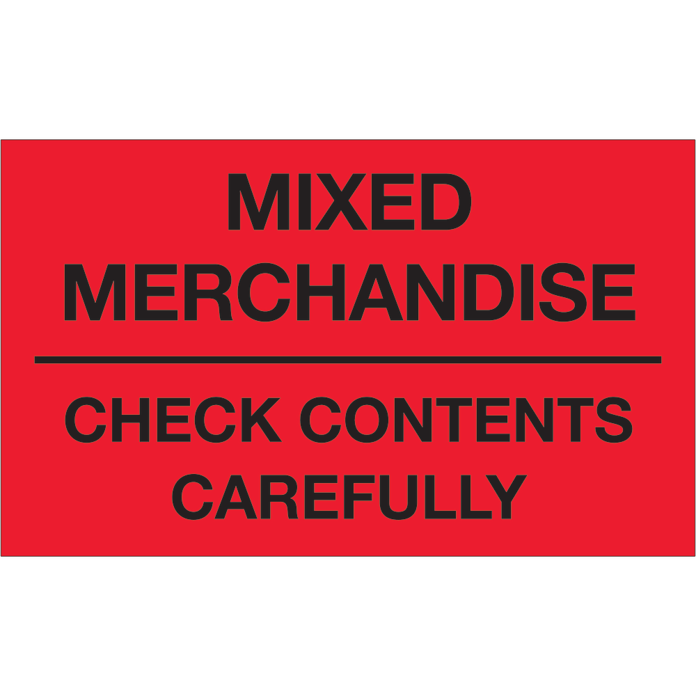 Tape Logic Preprinted Shipping Labels, DL1111, Mixed Merchandise ? Check Contents Carefully, Rectangle, 3in x 5in, Fluorescent Red, Roll Of 500